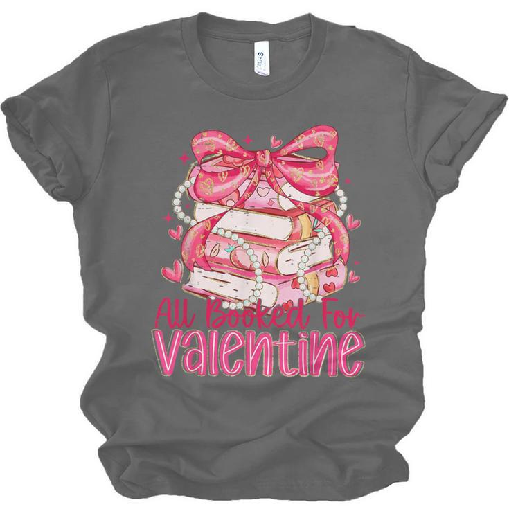 Coquette Bow All Booked For Valentine Book Lover Bookish Unisex Jersey T-Shirt Coquette Bow All Booked For Valentine Book Lover Bookish Unisex Jersey T-Shirt