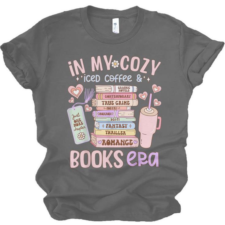 In My Cozy Iced Coffee And Books Era Unisex Jersey T-Shirt In My Cozy Iced Coffee And Books Era Unisex Jersey T-Shirt