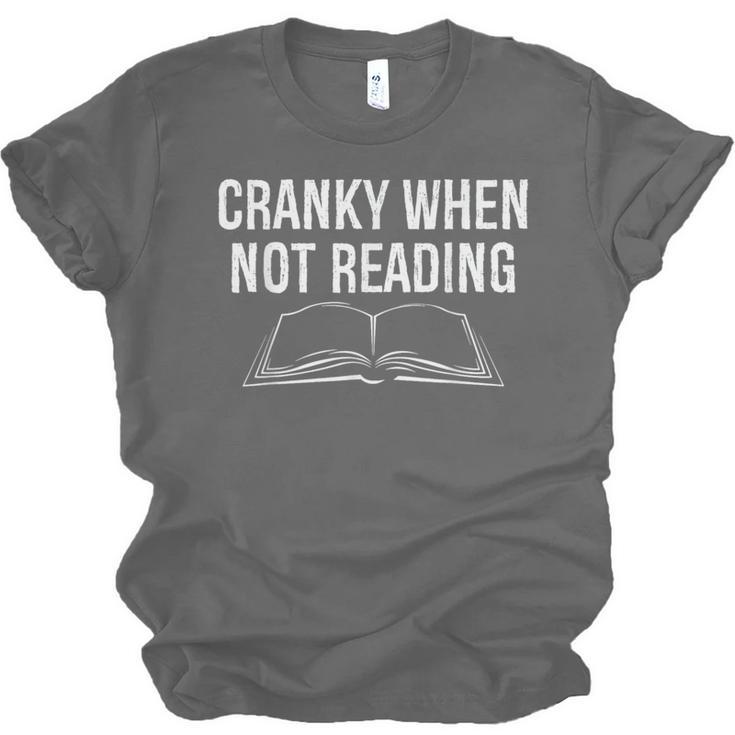 Cranky When Not Reading Book Lover Unisex Jersey T-Shirt