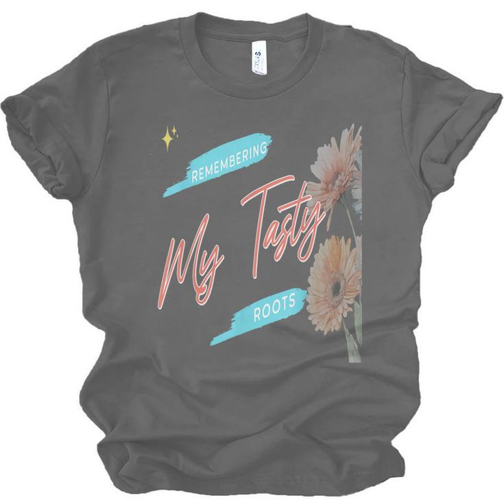 Cultural Flavor Memory Floral Nostalgia Garden Sentiment Unisex Jersey T-Shirt Cultural Flavor Memory Floral Nostalgia Garden Sentiment Unisex Jersey T-Shirt