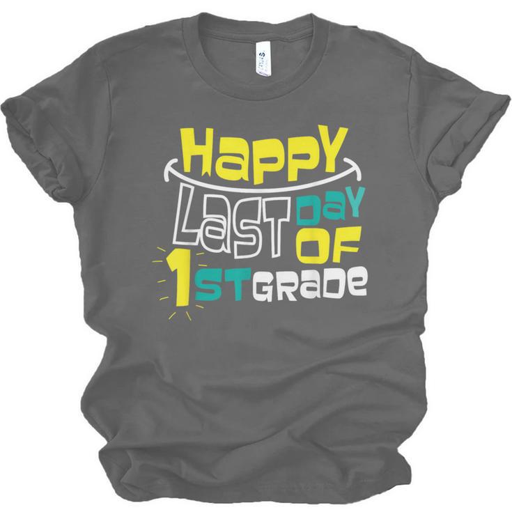 Cute Happy Last Day Of 1st Grade Shirt Kids Graduation Unisex Jersey T-Shirt