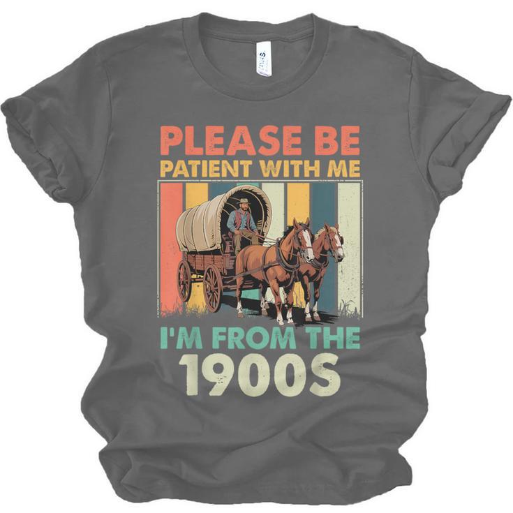 Dad Fathers Day Please Be Patient I'm From The 1900s Unisex Jersey T-Shirt