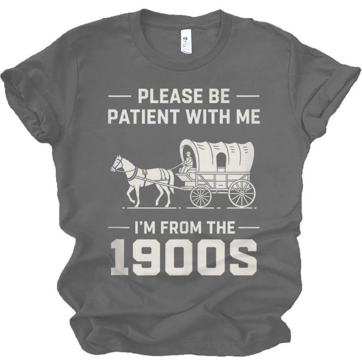 Dad Please Be Patient With Me I'm From The 1900s Vintage Unisex Jersey T-Shirt Dad Please Be Patient With Me I'm From The 1900s Vintage Unisex Jersey T-Shirt