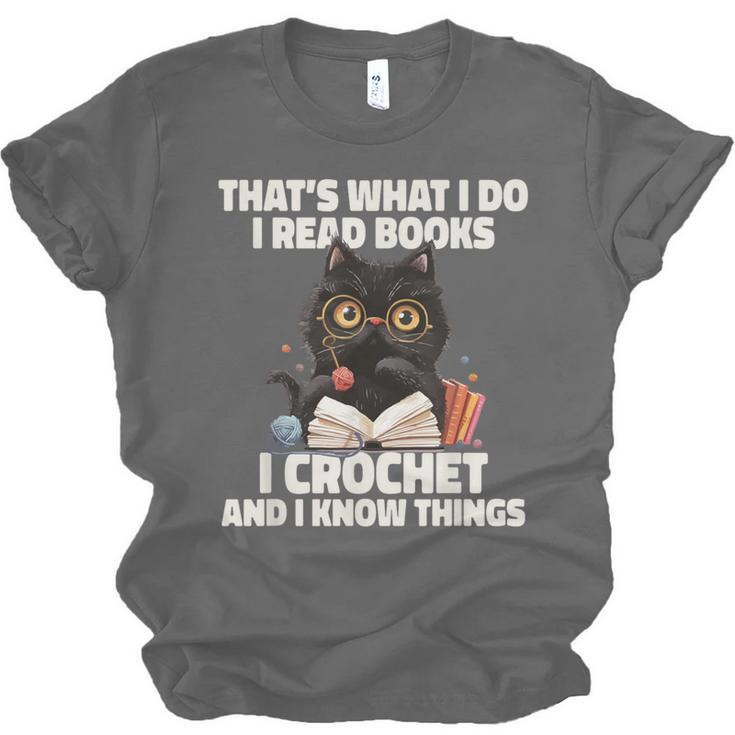Das Ist Es Was Ich Tue Ich Lese Books Crochet And Unisex Jersey T-Shirt
