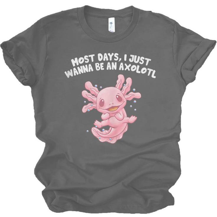 Most Days I Just Wanna Be An Axolotl Salamander Introvert Unisex Jersey T-Shirt