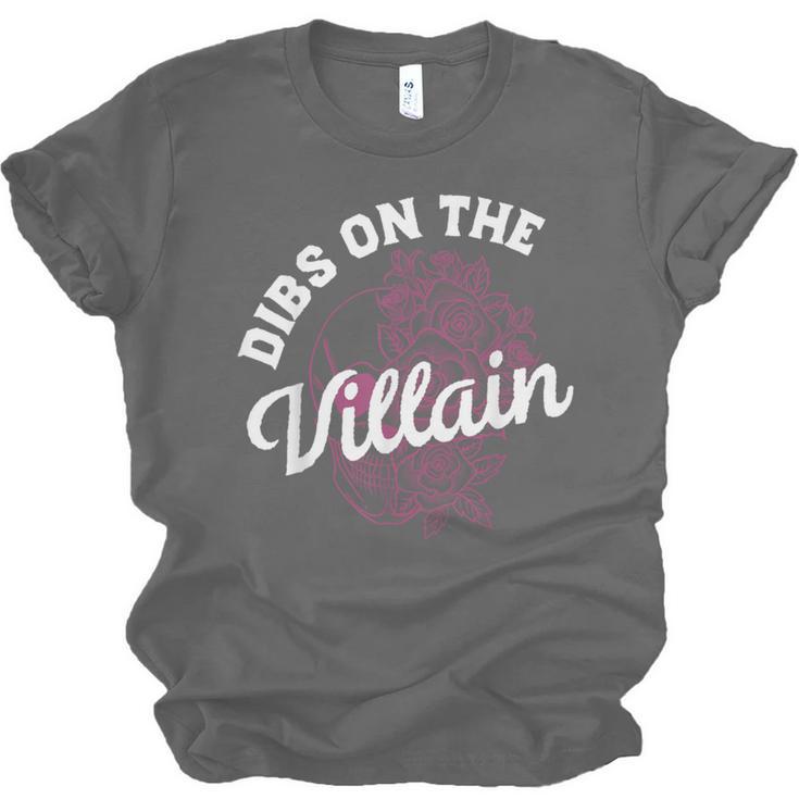 Dibs On The Villain Dark Romance Books Skeleton Morally Grey Unisex Jersey T-Shirt