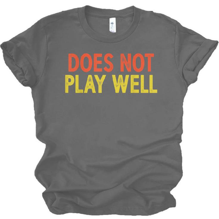 Does Not Play Well I Introvert Unisex Jersey T-Shirt