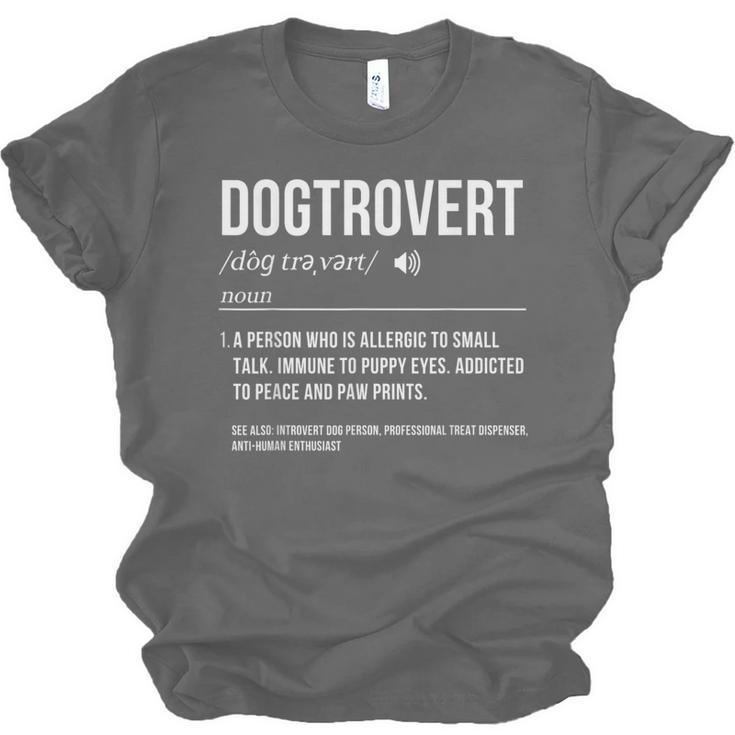 Dog Definition Introvert Dog Lover Dogtrovert Unisex Jersey T-Shirt Dog Definition Introvert Dog Lover Dogtrovert Unisex Jersey T-Shirt