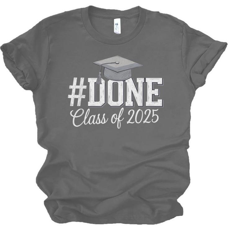 Done Class Of 2025 Graduation For Her Him Grad Seniors 2025 Unisex Jersey T-Shirt