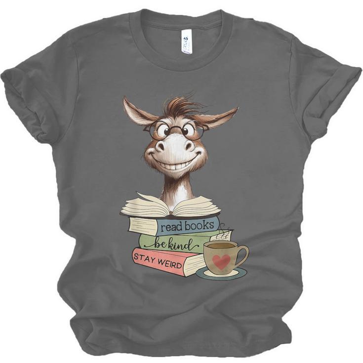 Donkey Reading Book Read Books Be Kind Stay Weird Librarian Unisex Jersey T-Shirt