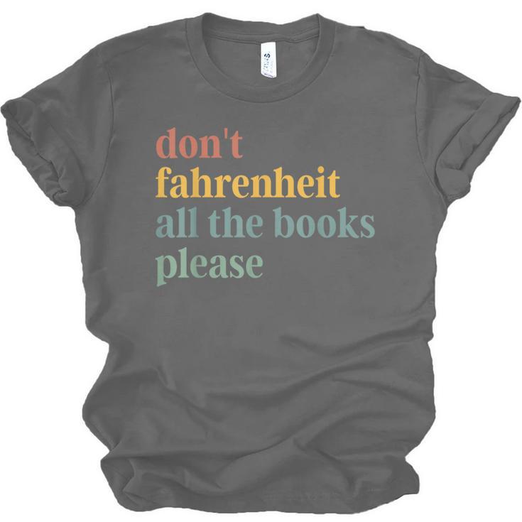 Don't Fahrenheit The Books Unisex Jersey T-Shirt