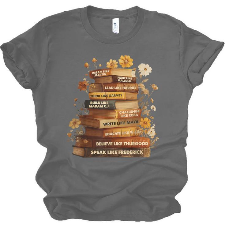 Dream Like Martin Floral Book History Month Women Men Unisex Jersey T-Shirt Dream Like Martin Floral Book History Month Women Men Unisex Jersey T-Shirt
