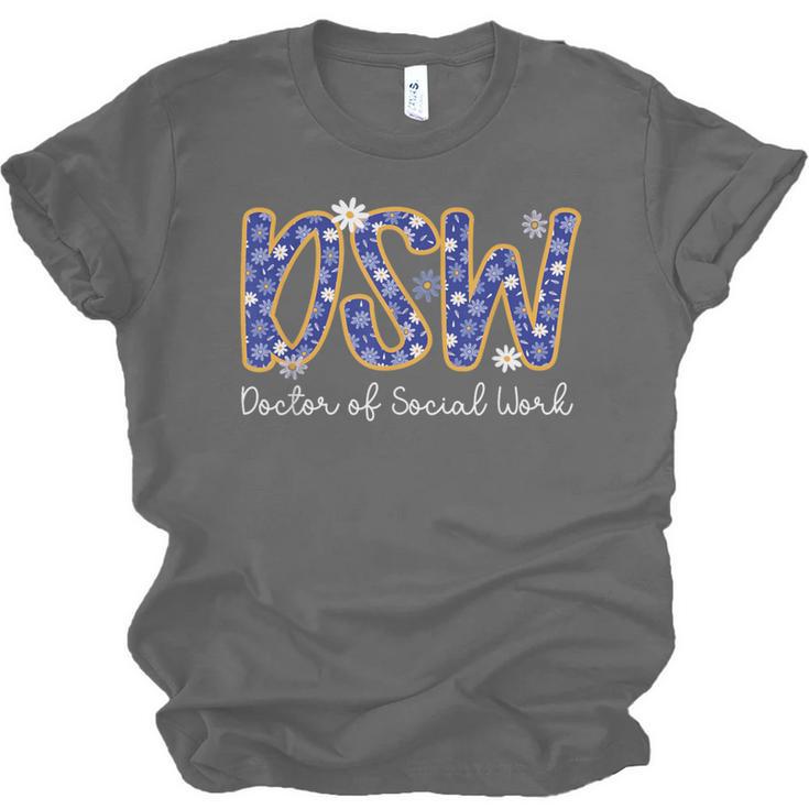 DSW Doctor Of Social Work Graduation DSW Graduate Unisex Jersey T-Shirt