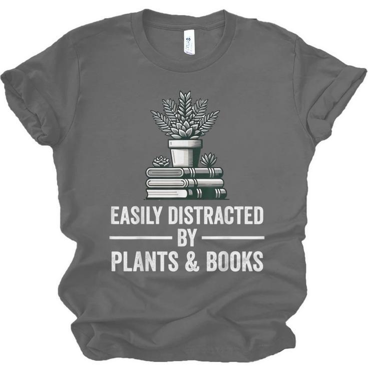 Easily Distracted By Plants & Books Plant Book Lover Unisex Jersey T-Shirt