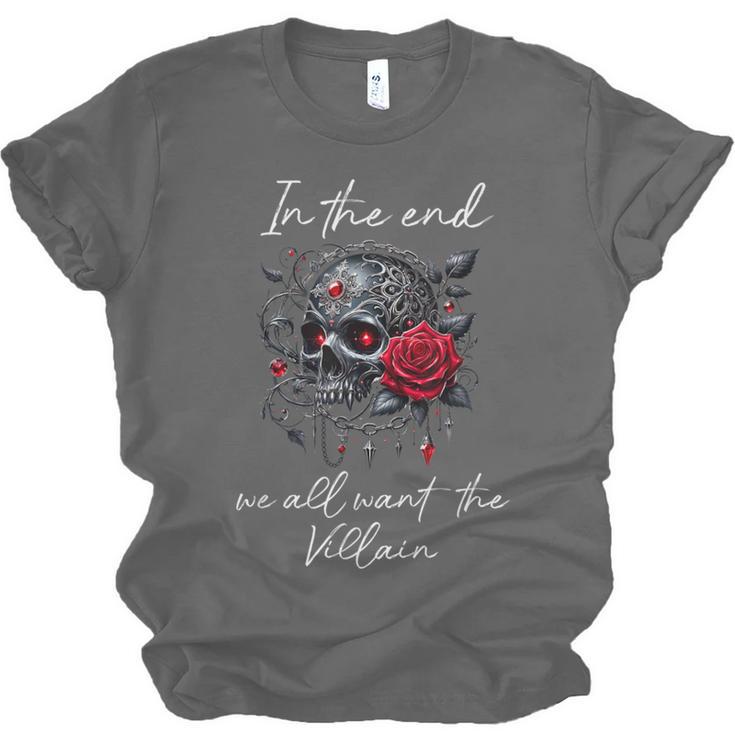 In The End We All Want The Villain Smutty Book Dark Romance Unisex Jersey T-Shirt In The End We All Want The Villain Smutty Book Dark Romance Unisex Jersey T-Shirt