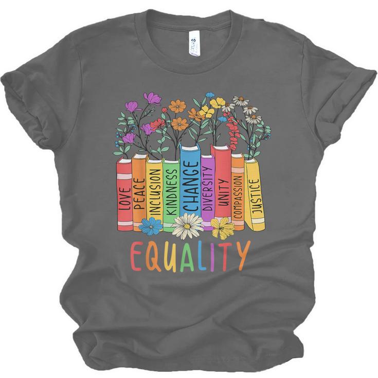 Equality Book LGBTQ Wildflowers Equal Rights Gay Kindness Unisex Jersey T-Shirt