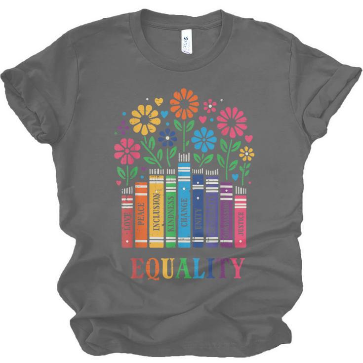 Equality Love Peace Compassion Books Protest Women Girls Kid Unisex Jersey T-Shirt