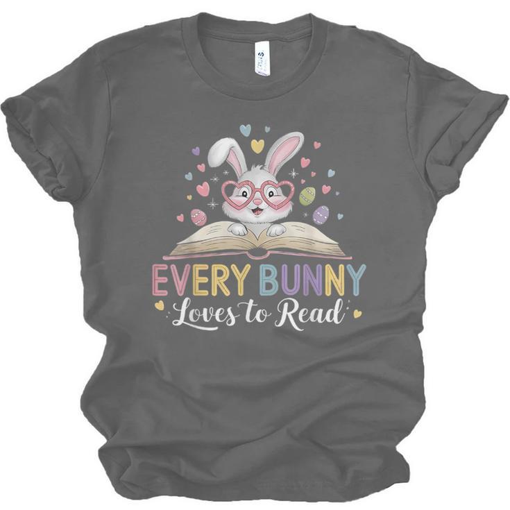 Every Bunny Loves To Read Book Lover Bookworm Rabbit Easter Unisex Jersey T-Shirt