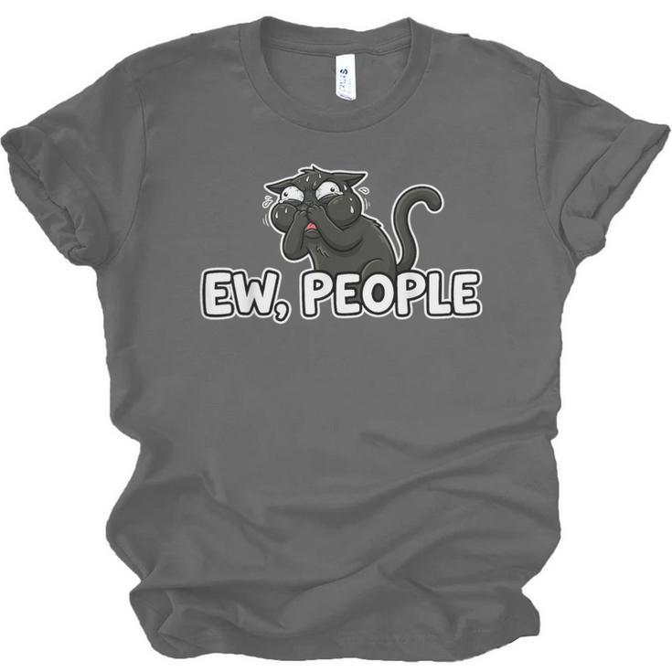 Ew People Cat Anti Social Introvert Unisex Jersey T-Shirt