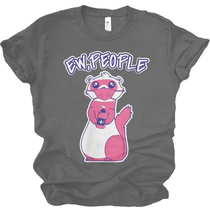 Ew People Introvert Ferrets Saying Mask Ferret Unisex Jersey T-Shirt Ew People Introvert Ferrets Saying Mask Ferret Unisex Jersey T-Shirt