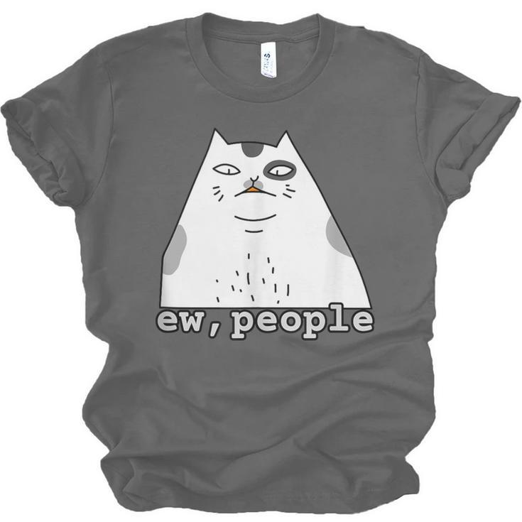 Ew People Introvert Sayings Sarcastic Cat Quote Unisex Jersey T-Shirt