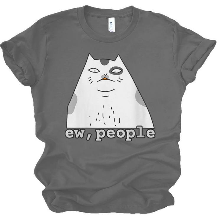 Ew People Introvert Sayings Sarcastic Cat Quote Unisex Jersey T-Shirt Ew People Introvert Sayings Sarcastic Cat Quote Unisex Jersey T-Shirt