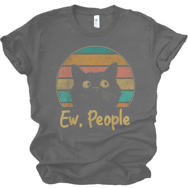 Ew People Retro Cat Lover Social Introvert Unisex Jersey T-Shirt Ew People Retro Cat Lover Social Introvert Unisex Jersey T-Shirt