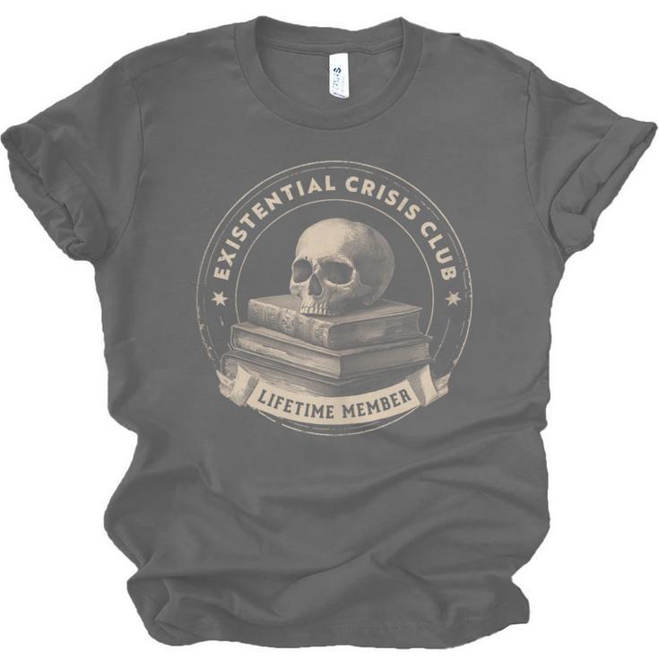 Existential Crisis Club Lifetime Member Skull And Books Unisex Jersey T-Shirt
