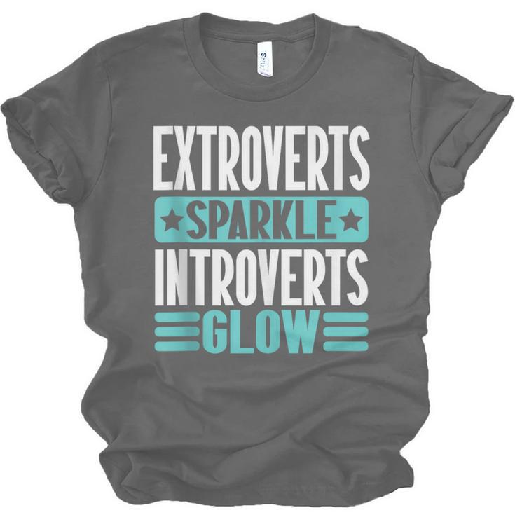 Extroverts Sparkle Introverts Glow Introvert Unisex Jersey T-Shirt
