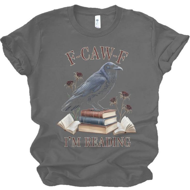F-CAW-F Crow Book Lover Reader Gothic Humor Unisex Jersey T-Shirt F-CAW-F Crow Book Lover Reader Gothic Humor Unisex Jersey T-Shirt