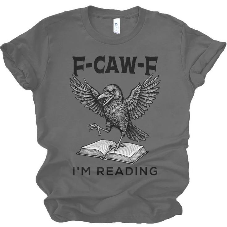 F-Caw-F Crow Book Lovers Vintage Bookish Bird Unisex Jersey T-Shirt