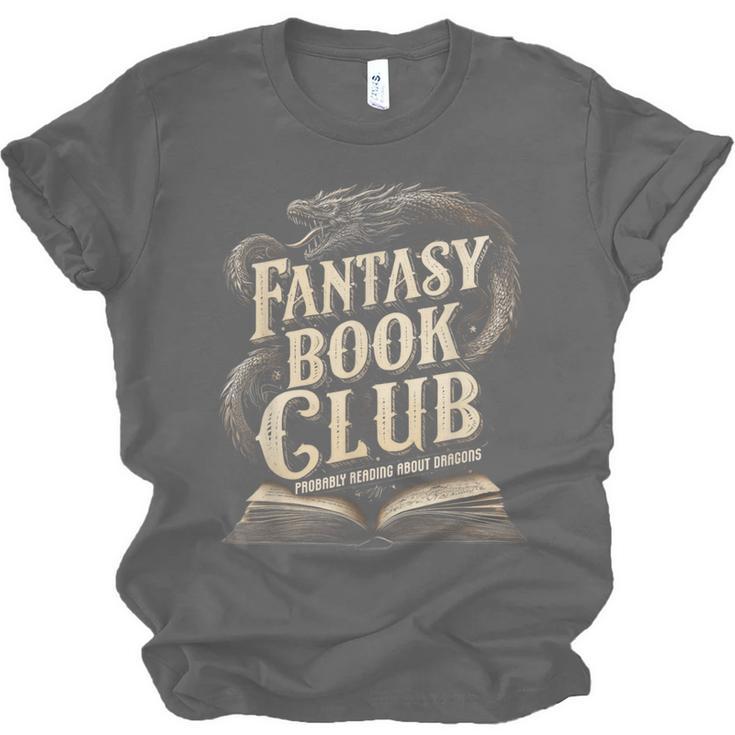 Fantasy Book Club Dragons For Women Men Or Kids Reading Unisex Jersey T-Shirt