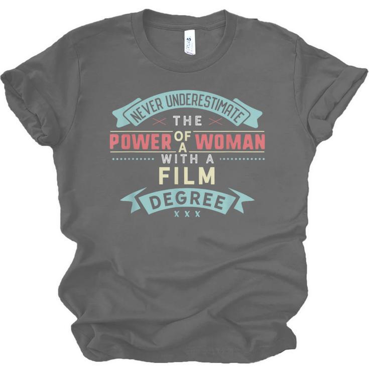 Film Degree Major Shirt Strong Woman Graduation Unisex Jersey T-Shirt