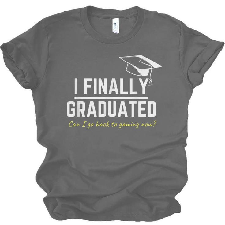 I Finally Graduated Back To Gaming Gamer Graduation Unisex Jersey T-Shirt