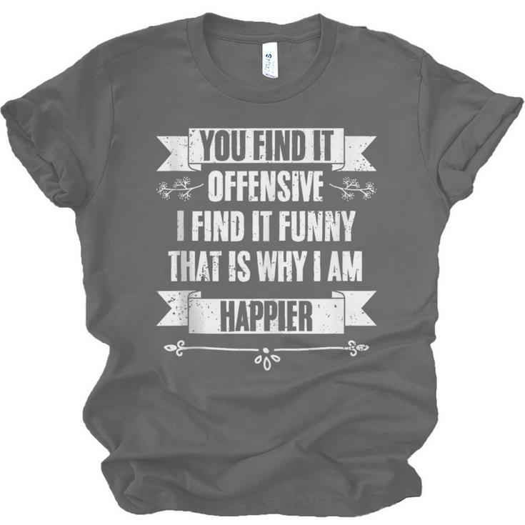 You Find It Offensive I Find It A Sarcastic Introvert Unisex Jersey T-Shirt You Find It Offensive I Find It A Sarcastic Introvert Unisex Jersey T-Shirt