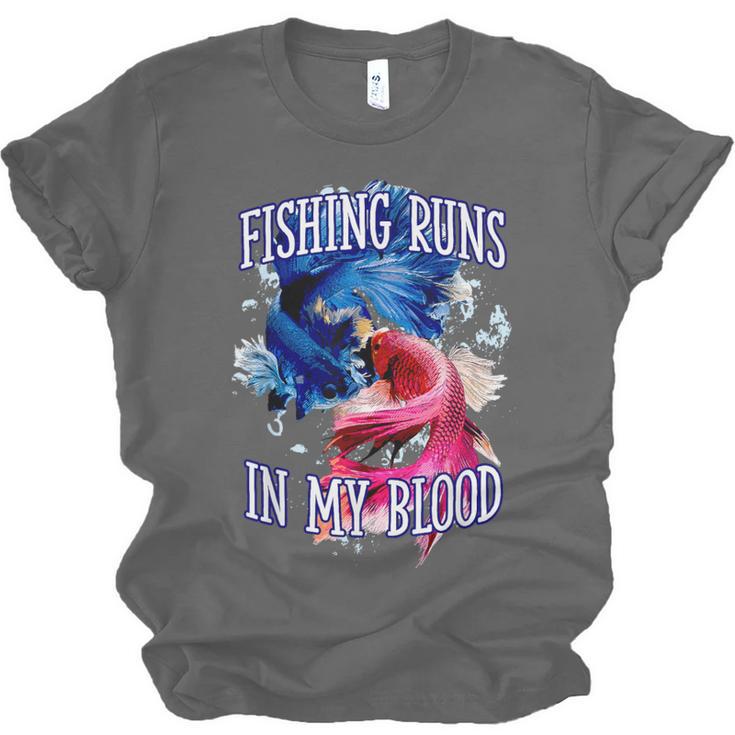 Fishing Runs In My Blood Introvert Hobby Antisocial Unisex Jersey T-Shirt