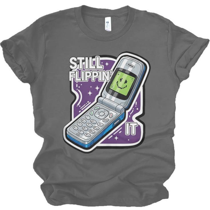 Still Flippin' It Retro Flip Phone 90s Y2K Nostalgia Unisex Jersey T-Shirt Still Flippin' It Retro Flip Phone 90s Y2K Nostalgia Unisex Jersey T-Shirt