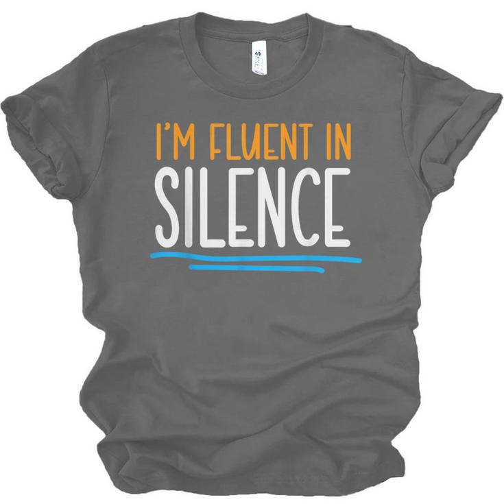 Im Fluent In Silence Introvert Unisex Jersey T-Shirt Im Fluent In Silence Introvert Unisex Jersey T-Shirt