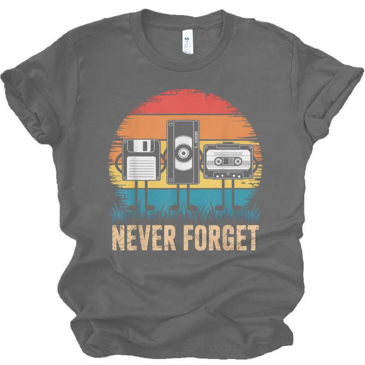 Never Forget Retro 80s 90s Floppy VHS Cassette Nostalgia Unisex Jersey T-Shirt Never Forget Retro 80s 90s Floppy VHS Cassette Nostalgia Unisex Jersey T-Shirt