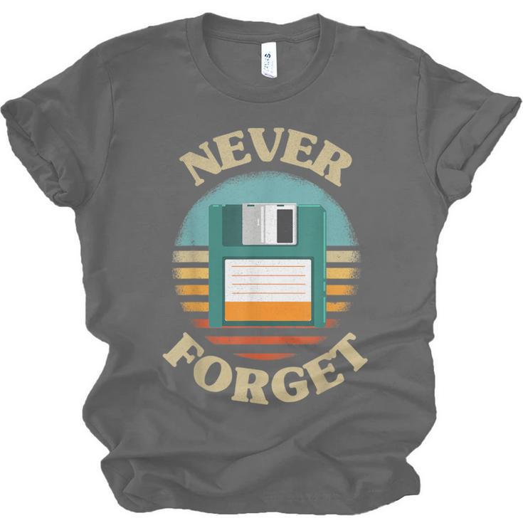 Never Forget Retro Diskette Nostalgia Vintage Unisex Jersey T-Shirt Never Forget Retro Diskette Nostalgia Vintage Unisex Jersey T-Shirt