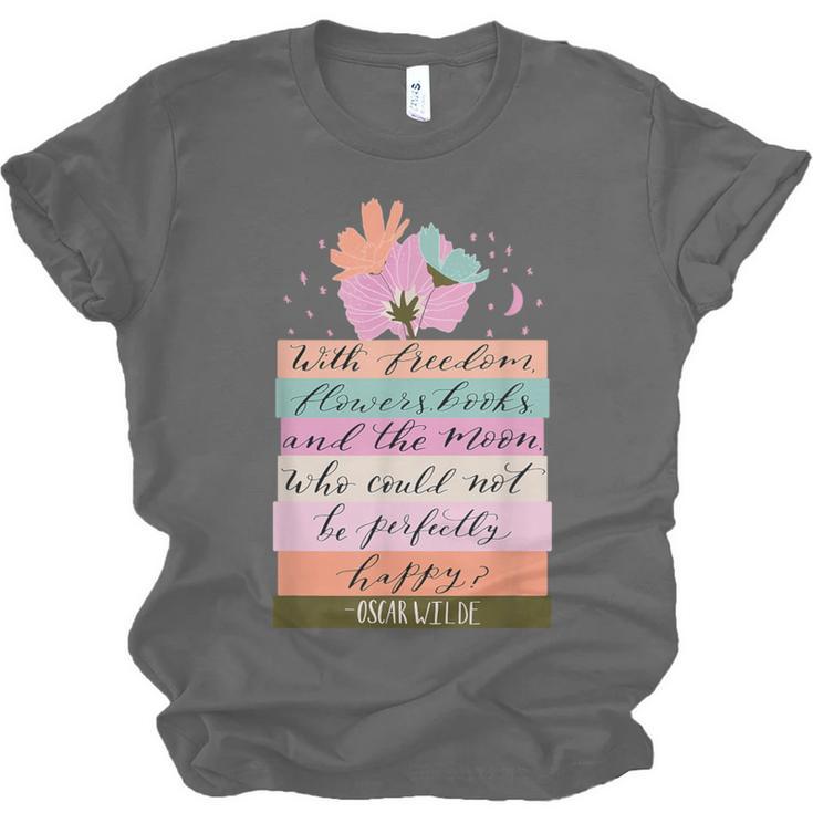 With Freedom Flowers Books And The Moon Unisex Jersey T-Shirt With Freedom Flowers Books And The Moon Unisex Jersey T-Shirt