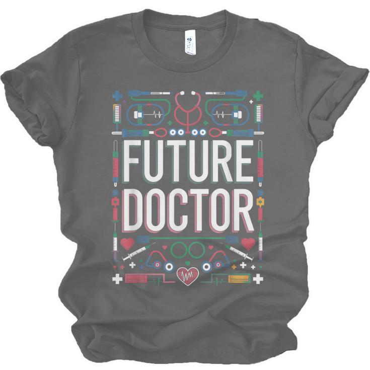 Future Doctor Graduation School Kids Toddler Women Men Unisex Jersey T-Shirt