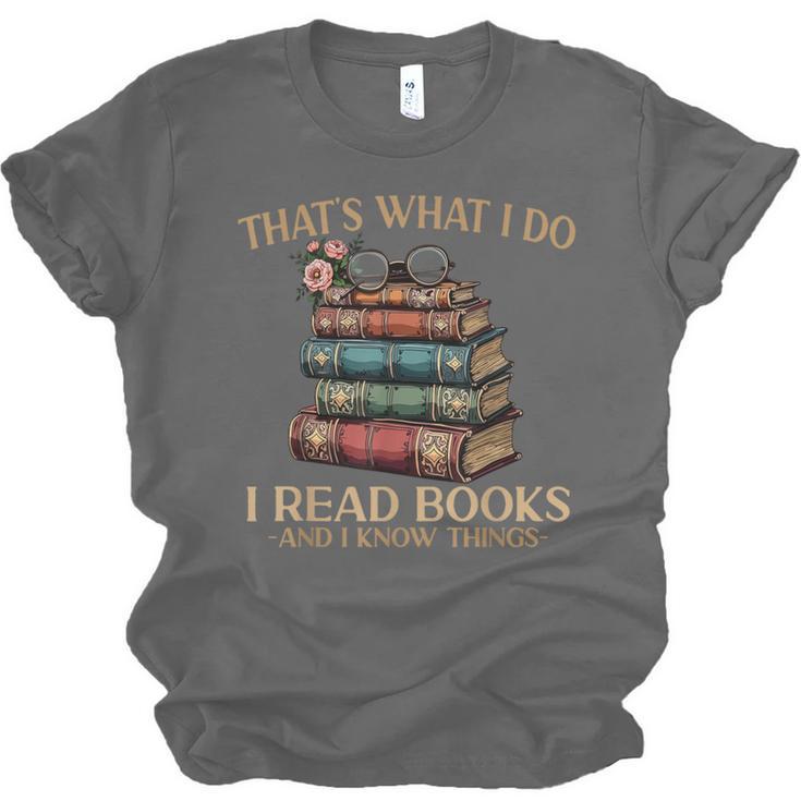 Geek That's What I Do I Read Books Bookworm Book Lover Nerd Unisex Jersey T-Shirt Geek That's What I Do I Read Books Bookworm Book Lover Nerd Unisex Jersey T-Shirt