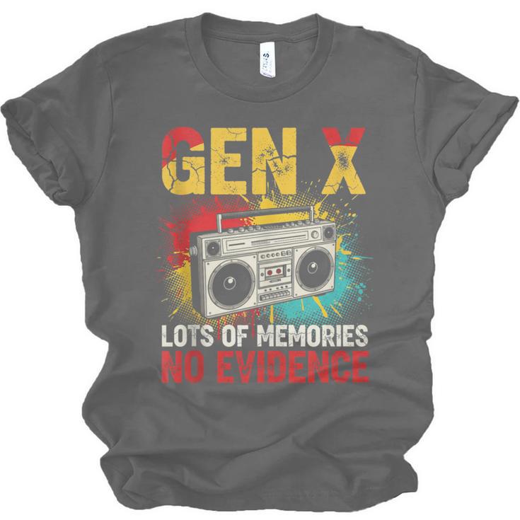 Gen X Lots Of Memories No Evidence Retro Nostalgia Humor Unisex Jersey T-Shirt