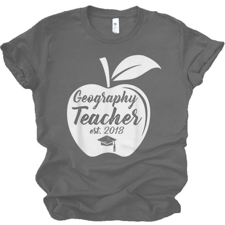 Geography Teacher Est 2018 School GraduationShirt Unisex Jersey T-Shirt