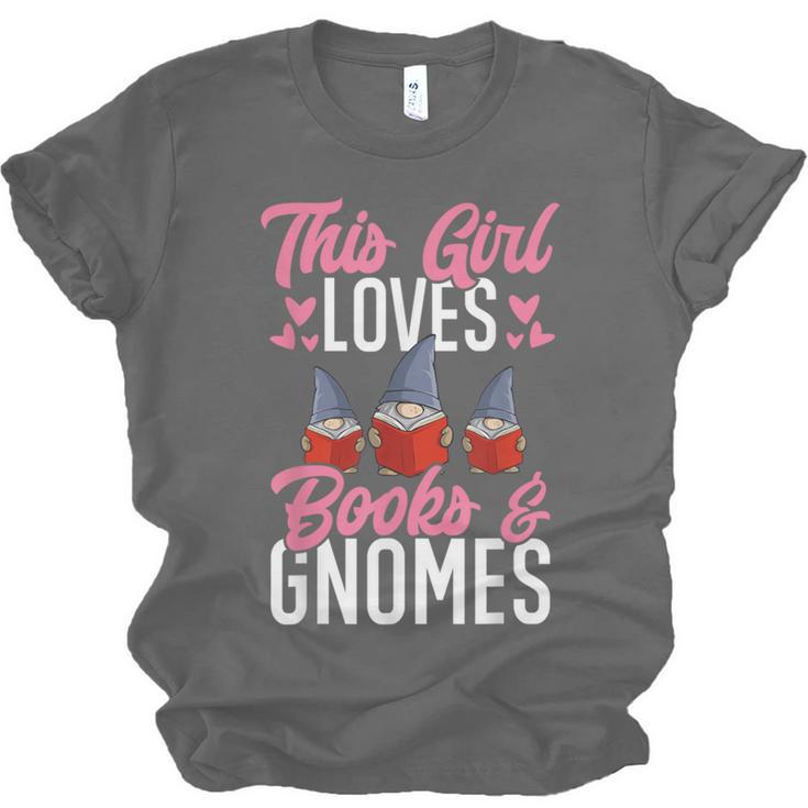 This Girl Loves Books And Gnomes Gardener Dwarf Garden Gnome Unisex Jersey T-Shirt This Girl Loves Books And Gnomes Gardener Dwarf Garden Gnome Unisex Jersey T-Shirt