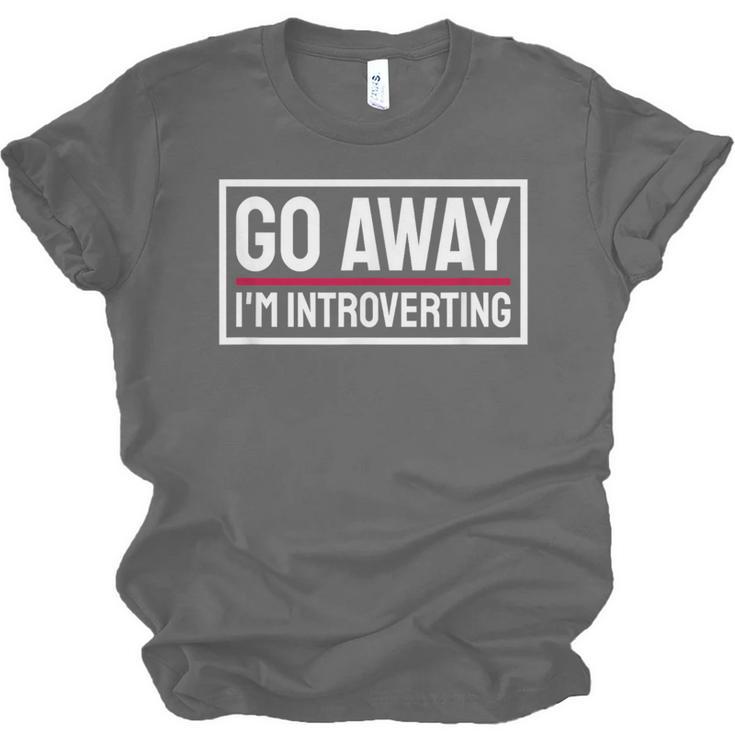 Go Away I'm Introverting Introverts Introverted Person Unisex Jersey T-Shirt Go Away I'm Introverting Introverts Introverted Person Unisex Jersey T-Shirt
