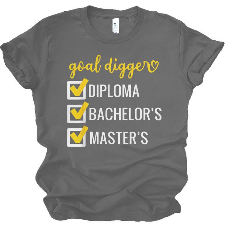 Goal Digger Inspirational Quotes Master's Degree Graduation Unisex Jersey T-Shirt