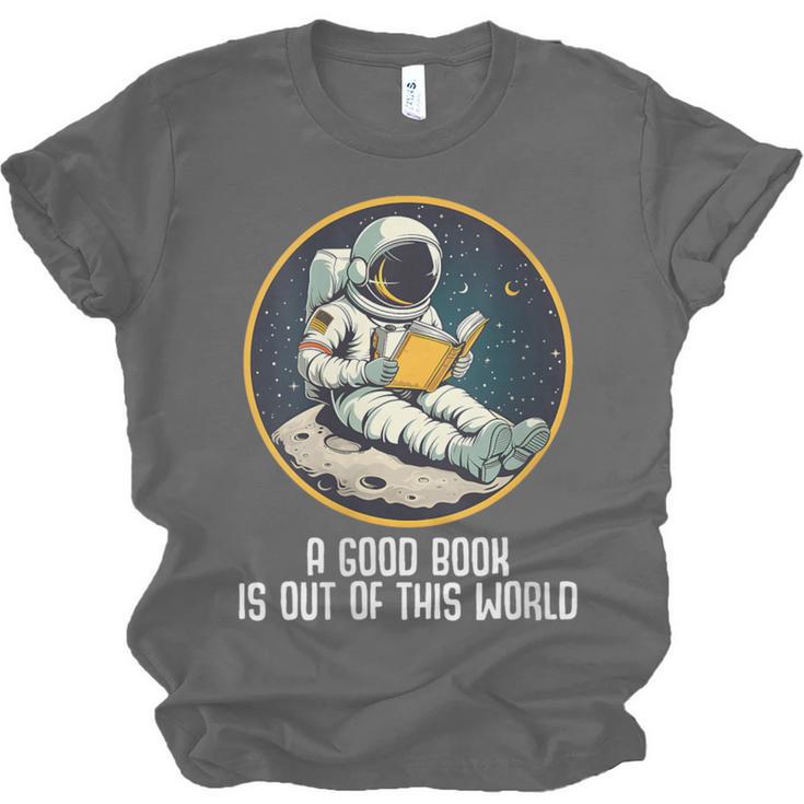 Good Book Is Out Of This World Space Reading Lover Unisex Jersey T-Shirt