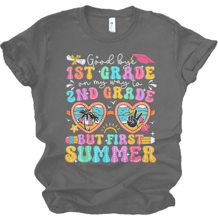 Goodbye 1st Grade Graduation To 2nd Grade But First Summer Unisex Jersey T-Shirt